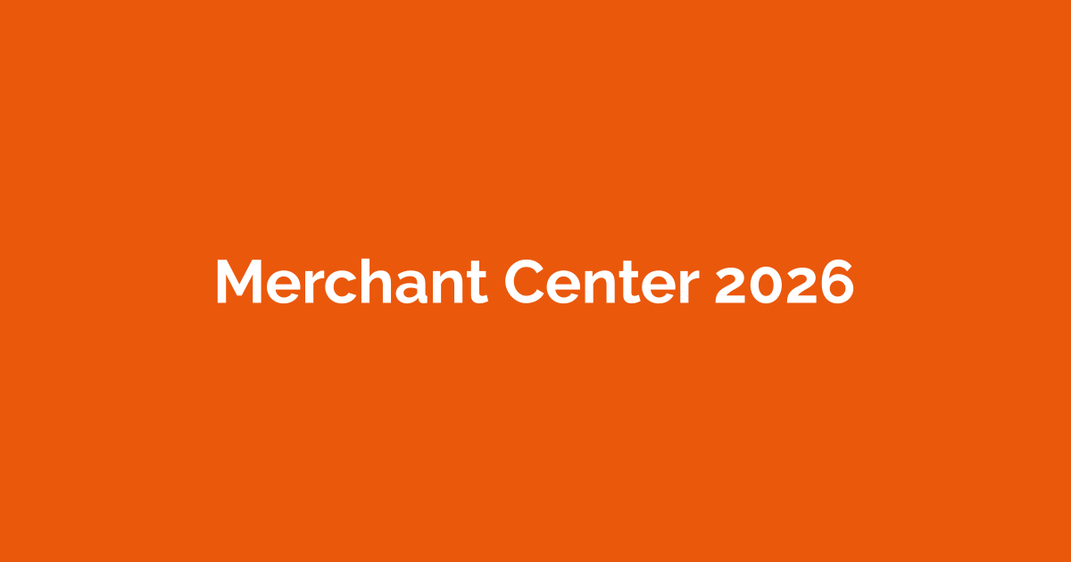 Guia Google Merchant Center 2026: do zero ao primeiro clique