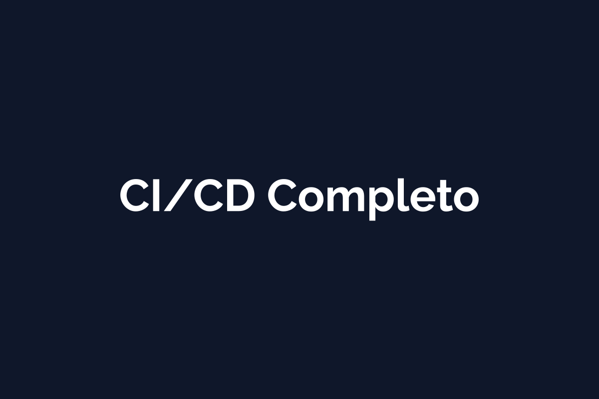 Deploy CI/CD Completo — GitHub Actions